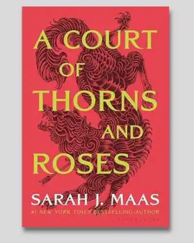 A Court of Thorns and Roses