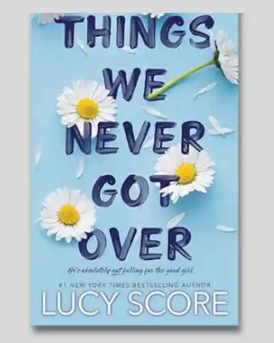 Things We Never Got Over | Book